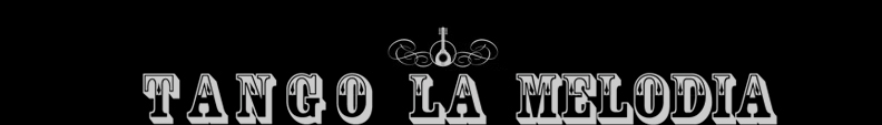 TANGO LA MELODIA banner